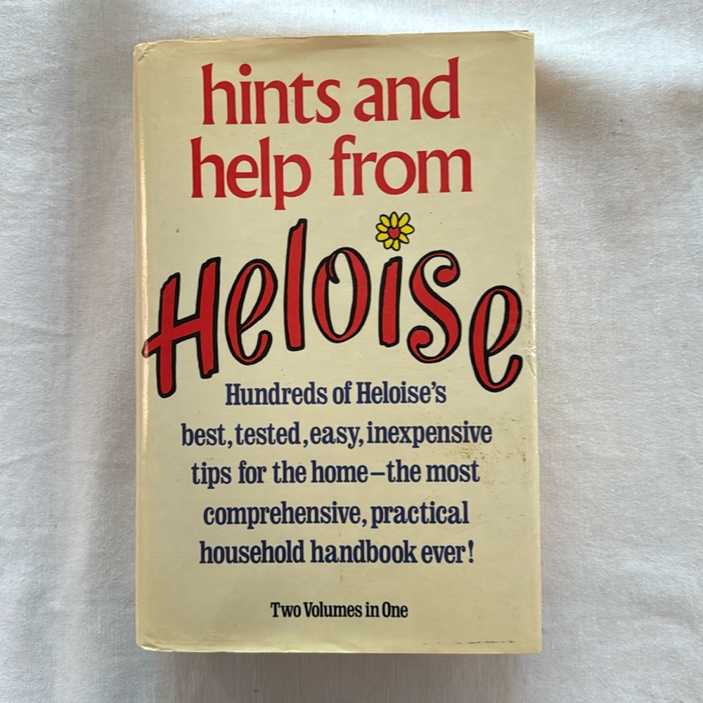 Vintage Hints and Help from HELOISE hardcover book two volumes in one